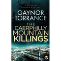 THE CAERPHILLY MOUNTAIN KILLINGS a gripping murder mystery - Paperback