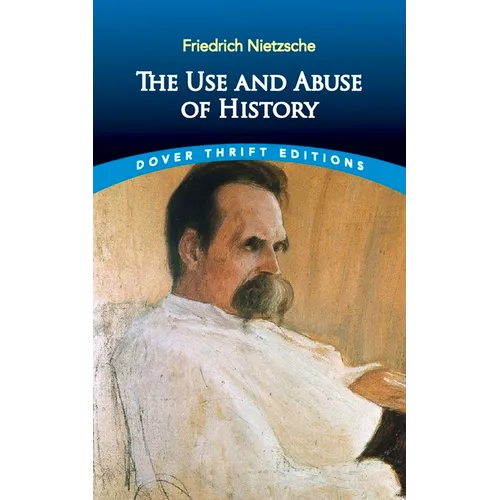The Use and Abuse of History - Paperback
