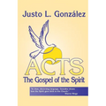 Acts: The Gospel of the Spirit - Paperback