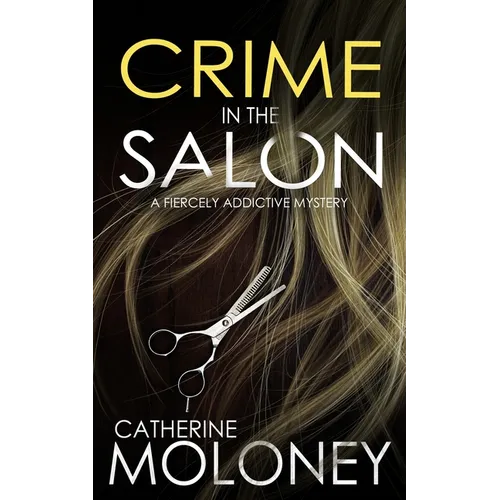 CRIME IN THE SALON a fiercely addictive mystery - Paperback