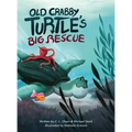 Old Crabby Turtle's Big Rescue - Hardcover