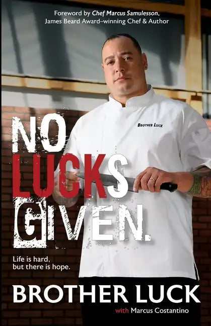 No Lucks Given: Life's Hard But There Is Hope - Paperback