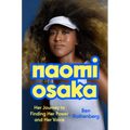 Naomi Osaka: Her Journey to Finding Her Power and Her Voice - Hardcover