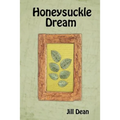Honeysuckle Dream - Paperback