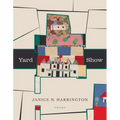 Yard Show - Hardcover