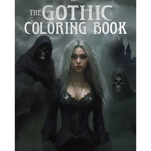 The Gothic Coloring Book: Over 45 Images - Paperback