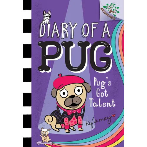 Pug's Got Talent: A Branches Book (Diary of a Pug #4): Volume 4 - Hardcover