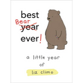 Best Bear Ever!: A Little Year of Liz Climo - Hardcover