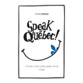Speak Quebec! - Paperback