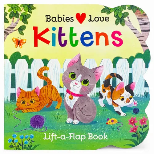 Babies Love Kittens - Board Book