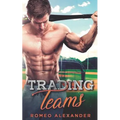 Trading Teams: A Jock Nerd Romance - Paperback
