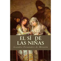 El sí de las niñas - Paperback