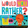 Would You Rather - Board Book