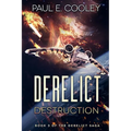 Derelict: Destruction - Paperback