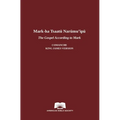 The Gospel According to Mark in Comanche-English - Paperback