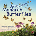 Monarch Butterflies: Up, Up, and Away - Paperback