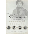 Women in the World of Frederick Douglass - Hardcover