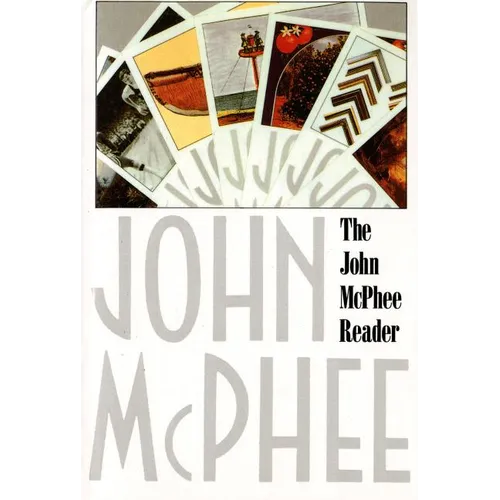 The John McPhee Reader - Paperback
