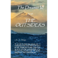 The Dreamer VI The Outsiders - Paperback