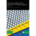 Prácticas y didácticas del japonés en el ámbito hispánico - Hardcover