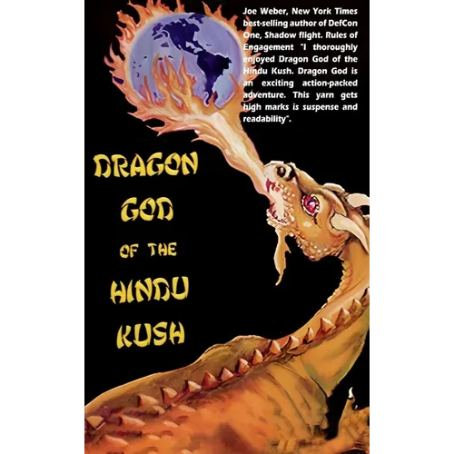 Dragon God Of The Hindu Kush - Hardcover
