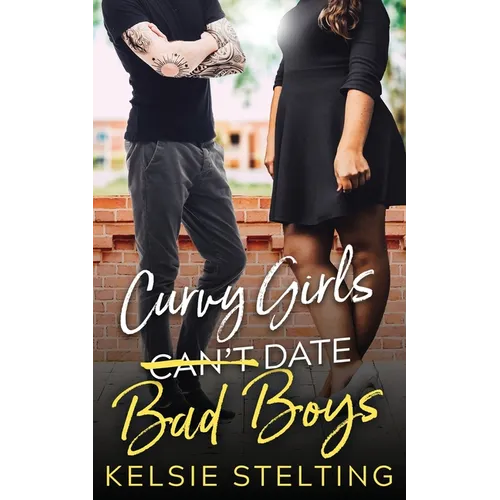 Curvy Girls Can't Date Bad Boys - Paperback