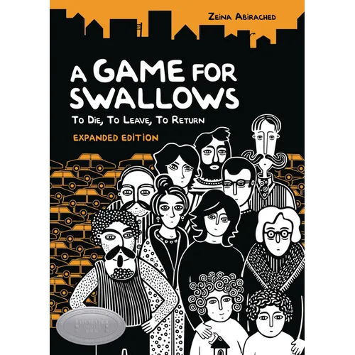 A Game for Swallows: To Die, to Leave, to Return: Expanded Edition - Paperback
