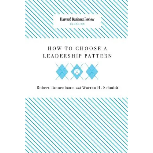 How to Choose a Leadership Pattern - Paperback