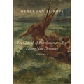 The Church of the Revolutionary Age: Facing New Destinies, Volume 1 - Hardcover