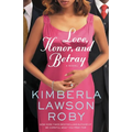 Love, Honor, and Betray - Paperback