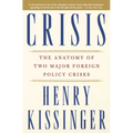 Crisis: The Anatomy of Two Major Foreign Policy Crises - Paperback