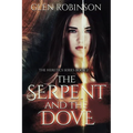 The Serpent and the Dove - Paperback