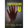 Trafficking U - Paperback