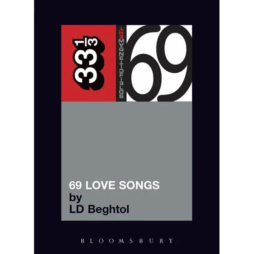 The Magnetic Fields' 69 Love Songs - Paperback