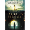 The Time of Jacob's Trouble - Paperback