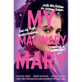 My Imaginary Mary - Hardcover