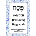 Passover Haggadah: For Torah obedient followers of Messiah Yeshua - Paperback