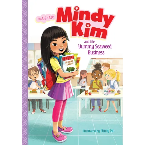 Mindy Kim and the Yummy Seaweed Business: #1 - Library Binding