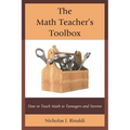 The Math Teacher's Toolbox: How to Teach Math to Teenagers and Survive - Paperback