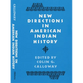 New Directions in American Indian History: Volume 1 - Paperback