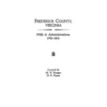 Frederick County, Virginia, Wills & Administrations, 1795-1816 - Paperback
