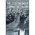 The 233d Engineer Combat Battalion 1943-1945 - Paperback