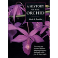 A History of the Orchid - Paperback