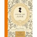 Color Me Jane: A Jane Austen Adult Coloring Book - Paperback