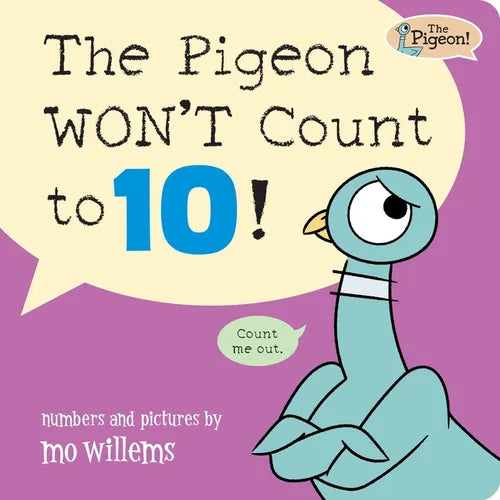 The Pigeon Won't Count to 10! - Board Book