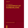 A Grammar of Kunbarlang - Paperback
