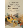Elementary Principles in Statistical Mechanics - Paperback