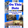 On This Date: A Day By Day Guide To History - Paperback