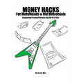 Money Hacks For Metalheads and Old Millennials - Paperback