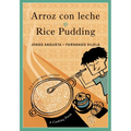 Arroz Con Leche / Rice Pudding: Un Poema Para Cocinar / A Cooking Poem - Paperback